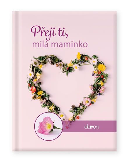 Obrázek produktu: Přeji ti, milá maminko
