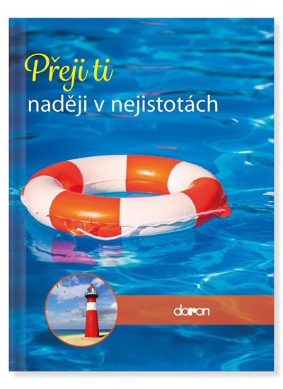 Obrázek produktu: Přeji ti naději v nejistotách