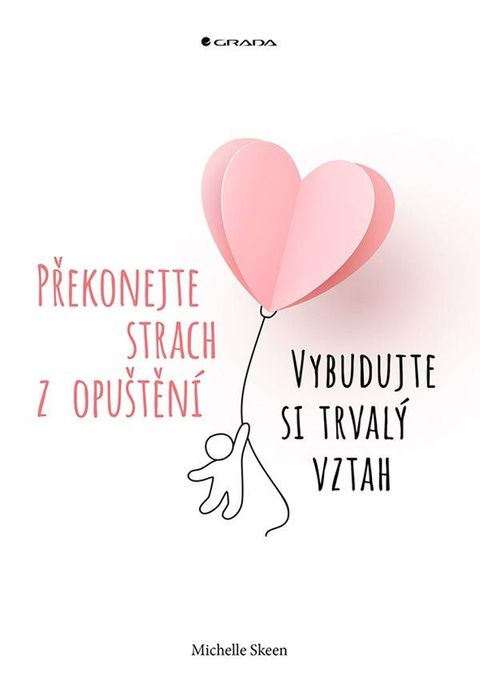 Obrázek produktu: Překonejte strach z opuštění