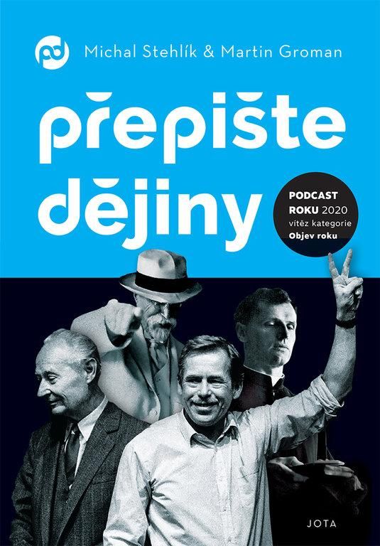 Přepište dějiny - Martin Groman, Michal Stehlík