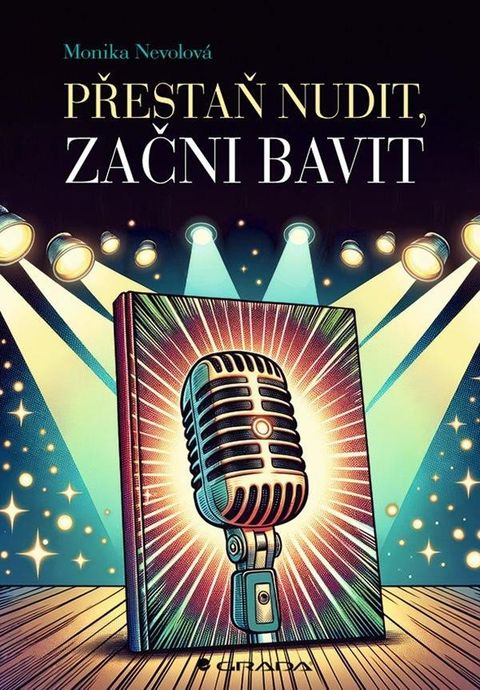 Obrázek produktu: Přestaň nudit, začni bavit