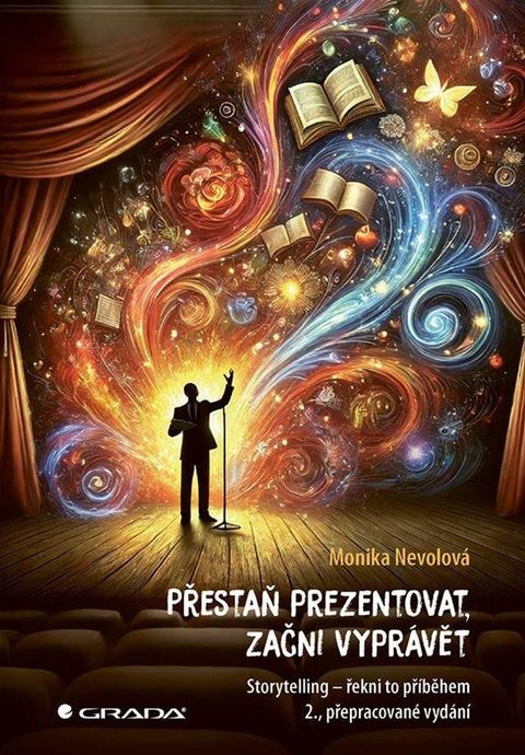 Obrázek produktu: Přestaň prezentovat, začni vyprávět - Storytelling