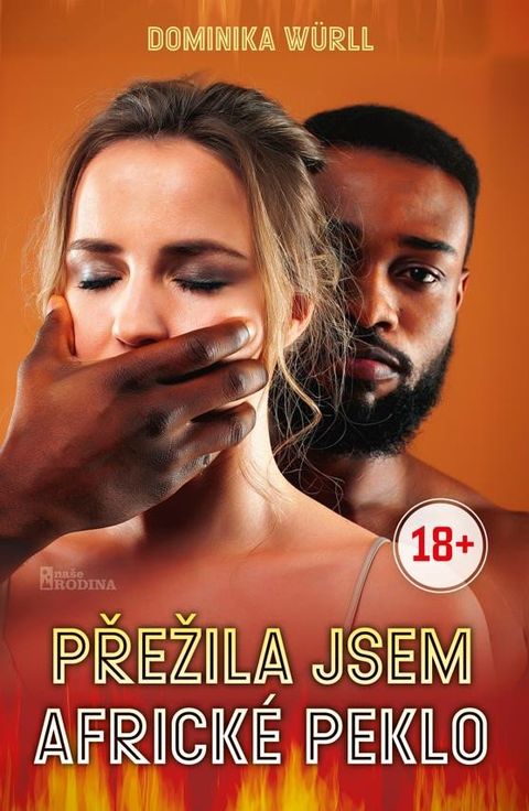 Obrázek produktu: Přežila jsem africké peklo