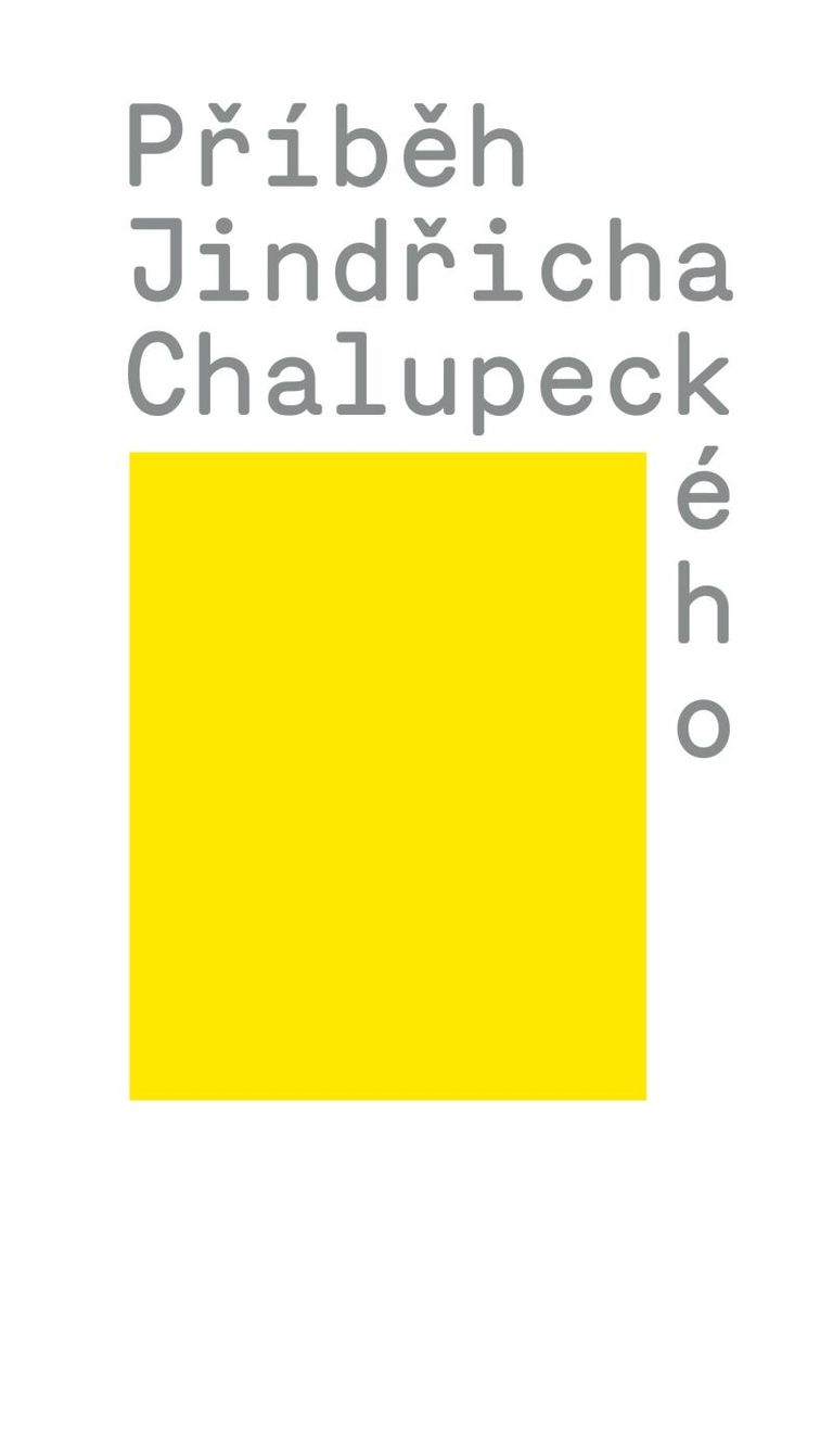 Příběh Jindřicha Chalupeckého - Veronika Čechová, Tomáš Pospiszyl