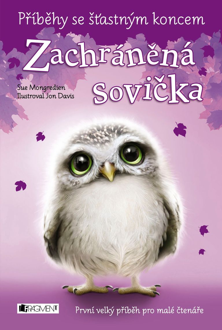 Příběhy se šťastným koncem - Zachráněná sovička - Sue Mongredien
