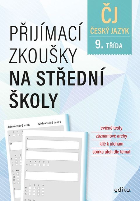 Obrázek produktu: Přijímací zkoušky na střední školy – český jazyk