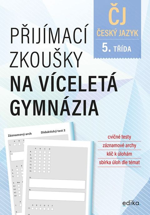Obrázek produktu: Přijímací zkoušky na víceletá gymnázia – český jazyk