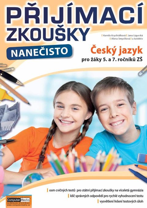 Obrázek produktu: Přijímací zkoušky nanečisto Český jazyk a literatura pro žáky 5. a 7. ročníků ZŠ