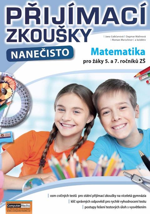 Obrázek produktu: Přijímací zkoušky nanečisto Matematika pro žáky 5. a 7. ročníků ZŠ