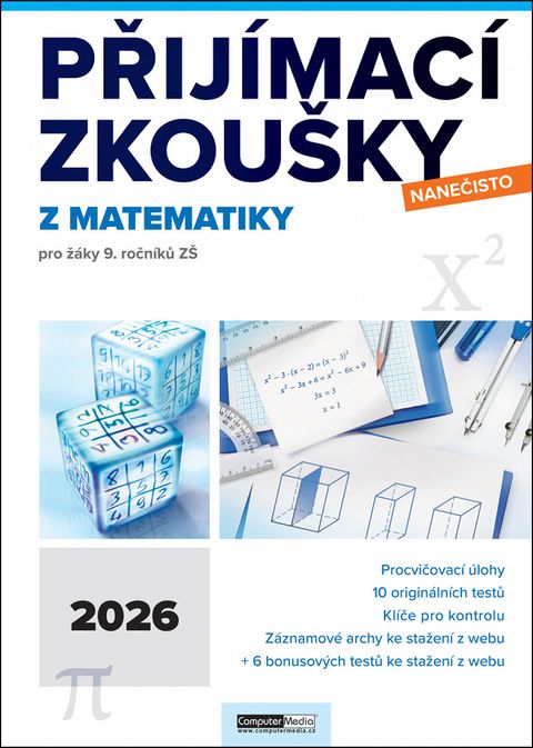Obrázek produktu: Přijímací zkoušky nanečisto z matematiky - pro žáky 9. ročníků ZŠ (2026)
