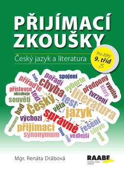 Obrázek produktu: Přijímací zkoušky pro žáky 9. tříd ZŠ – Český jazyk a literatura