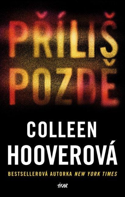 Příliš pozdě Euromedia Group, a.s.
