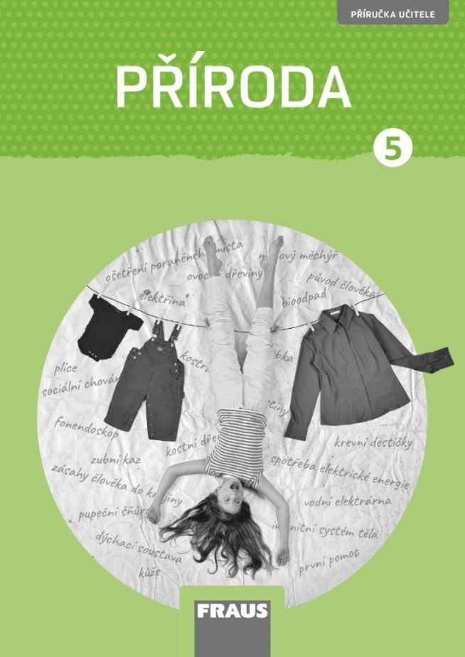 Příroda 5 - nová generace Příručka učitele Fraus
