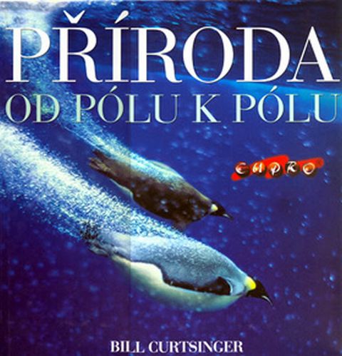 Obrázek produktu: Příroda - od pólu k pólu