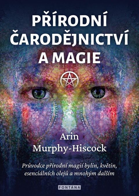Obrázek produktu: Přírodní čarodějnictví a magie