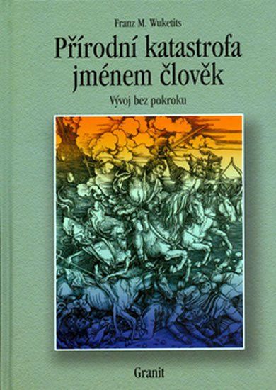 Obrázek produktu: Přírodní katastrofa jménem člověk