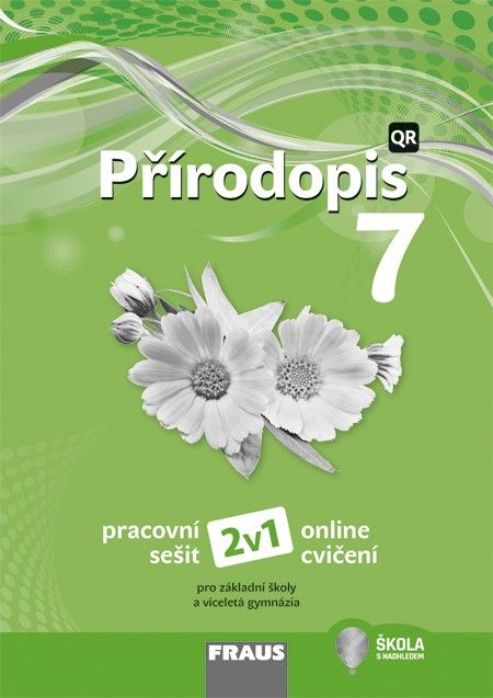 Přírodopis 7 nová generace 2v1 - hybridní pracovní sešit