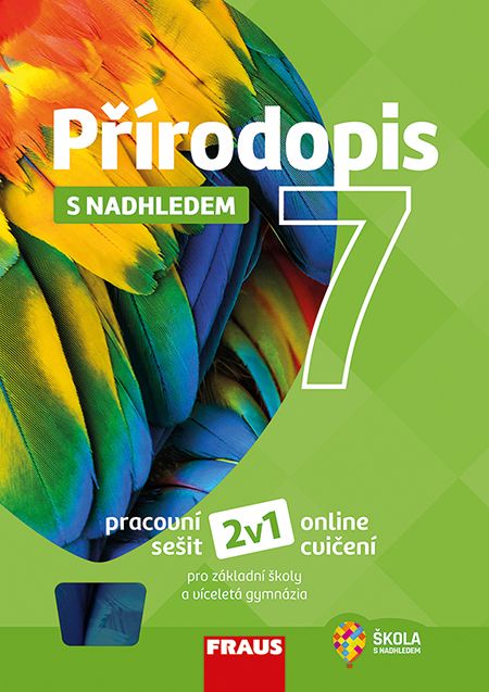 Přírodopis 7 s nadhledem 2v1 - hybridní pracovní sešit