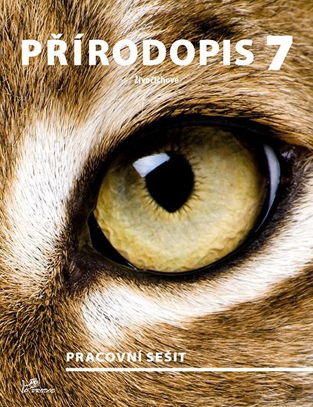 Přírodopis 7 - Živočichové - pracovní sešit