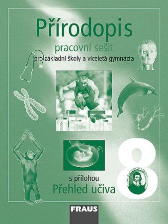 Přírodopis 8 pro ZŠ a víceletá gymnázia - Pracovní sešit