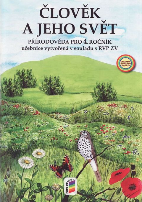Obrázek produktu: Přírodověda 4. r.- Člověk a jeho svět - učebnice podle RVP ZV / Nová Škola/