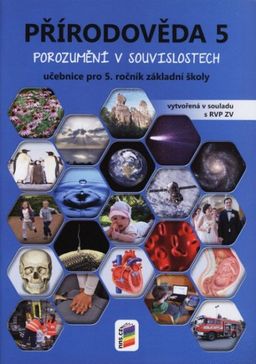 Obrázek produktu: Přírodověda 5 - učebnice - porozumění v souvislostech