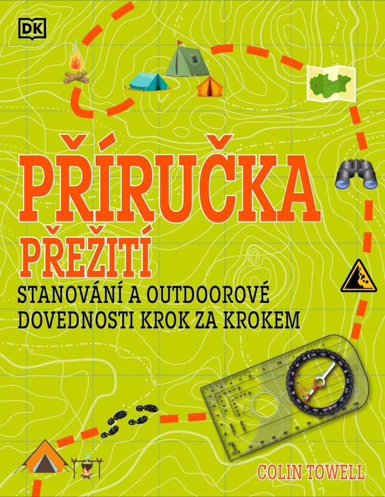 Příručka přežití pro začátečníky - kolektiv autorů