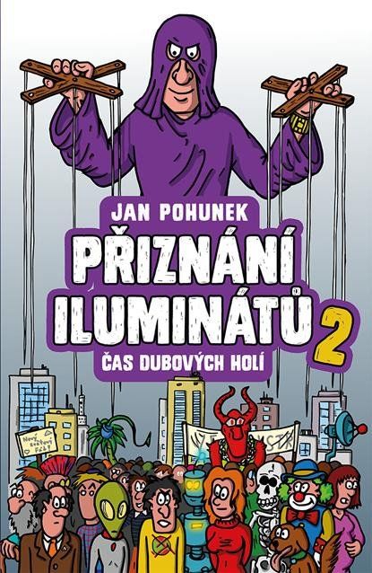 Obrázek produktu: Přiznání iluminátů 2 - Čas dubových holí