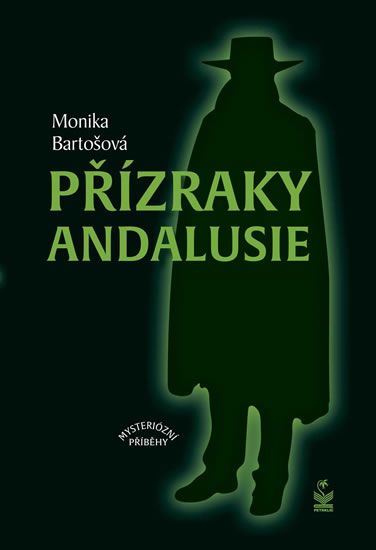 Obrázek produktu: Přízraky Andalusie - Mysteriózní příběhy