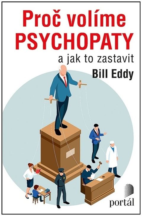 Obrázek produktu: Proč volíme psychopaty