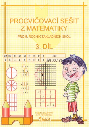 Procvičovací sešit z matematiky 5/3.díl Studio 1+1