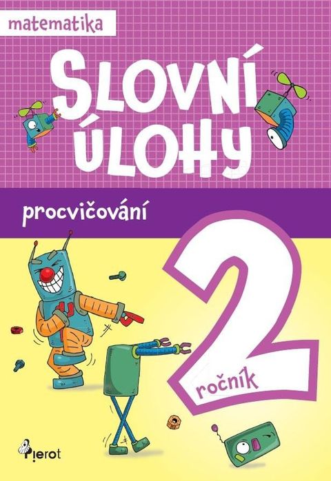 Obrázek produktu: Procvičování - Slovní úlohy pro 2. ročník