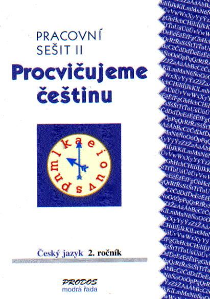 Český jazyk 2 – procvičujeme češtinu II PRODOS spol. s r. o