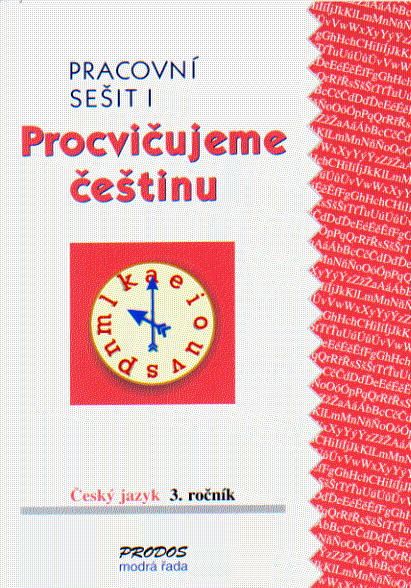 Procvičujeme češtinu 3 - pracovní sešit 1