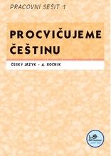 Procvičujeme češtinu 4 - pracovní sešit 1