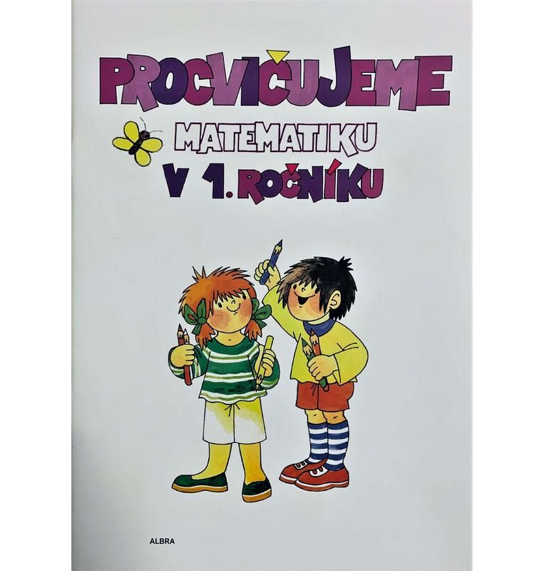 Procvičujeme matematiku v 1.ročníku pracovní učebnice
