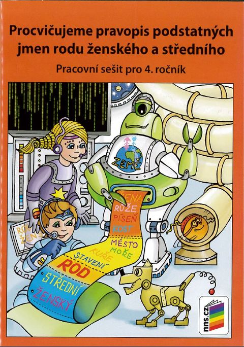 Obrázek produktu: Procvičujeme pravopis podstatných jmen rodu ženského a středního
