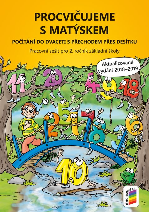 Obrázek produktu: Procvičujeme s Matýskem pro 2. ročník ZŠ - Počítání do 20 s přechodem přes 10 - akt. vydání 2019
