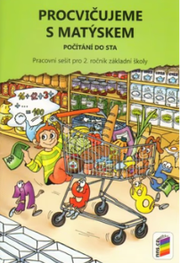 Procvičujeme s Matýskem pro 2. ročník ZŠ - Počítání do sta