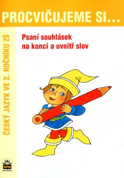 Obrázek produktu: Procvičujeme si psaní souhlásek na konci a uvnitř slov pro 2.r. ZŠ