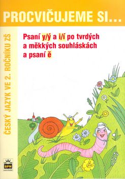 Obrázek produktu: Procvičujeme si psaní y/ý a i/í po tvrdých a měkkých souhláskách a psaní ě pro 2.r. ZŠ