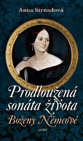 Obrázek produktu: Prodloužená sonáta života Boženy Němcové