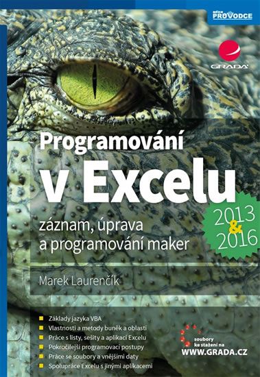 Obrázek produktu: Programování v Excelu 2013 a 2016 - Záznam, úprava a programování maker