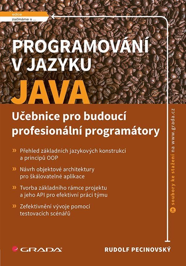 Programování v jazyku Java - Učebnice pro budoucí profesionální programátory