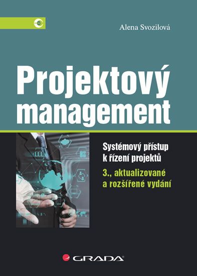 Obrázek produktu: Projektový management - Systémový přístup k řízení projektů