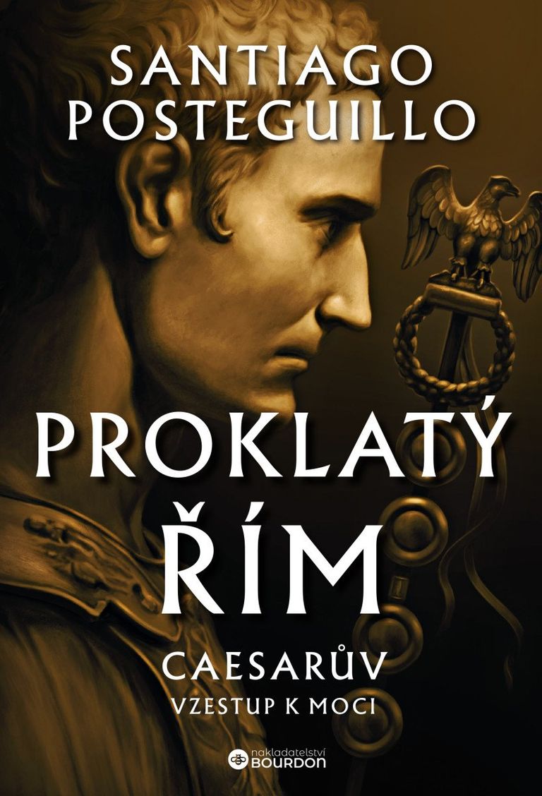 Levně Proklatý Řím - Caesarův vzestup k moci