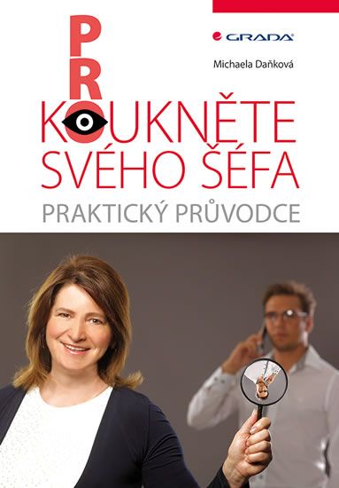 Obrázek produktu: Prokoukněte svého šéfa - Praktický průvodce