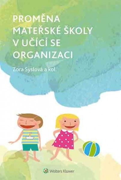 Obrázek produktu: Proměna mateřské školy v učící se organizaci