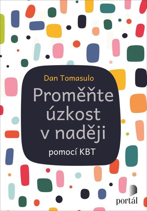 Obrázek produktu: Proměňte úzkost v naději pomocí KBT