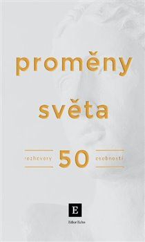 Proměny světa - Kolektiv autorů Týdeníku Echo